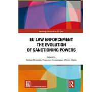 EU law enforcement. The evolution of sanctioning powers - Montaldo S. (cur...
