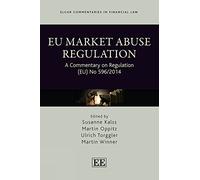 EU Market Abuse Regulation: A Commentary on Regulation (EU) No 596/2014