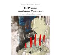 EU policies and global challenges. Overview on European Union nowadays