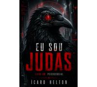 Eu Sou Judas: Livro um: Psicossocial