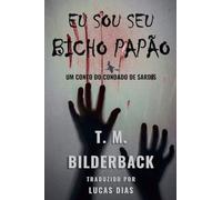 Eu Sou Seu Bicho Papão - Um Conto Do Condado De Sardis: 4