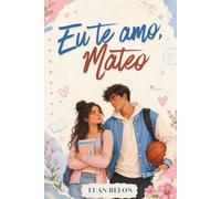 Eu te amo, Mateo: 1