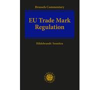 EU Trade Mark Regulation: Article-by-Article Commentary
