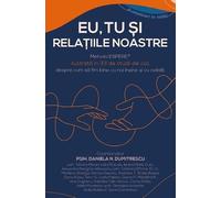 Eu, tu si relatiile noastre