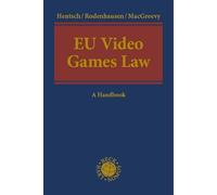 EU Video Games Law: A Handbook