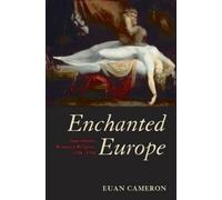 Euan Cameron Enchanted Europe (Copertina rigida)