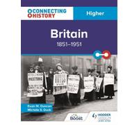 Euan M. Duncan Connecting History: Higher Britain, 1851-1951 (Tascabile)