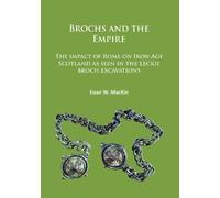 Euan W. MacKie Brochs and the Empire (Tascabile)