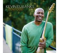Kevin Eubanks - Zen Food