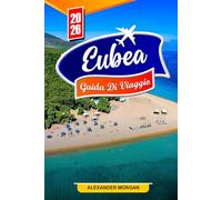 Eubea Guida Di Viaggio 2026: Scopri gemme nascoste, monumenti storici, consigli di viaggio ed esperienze di vacanza indimenticabili