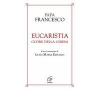 Eucaristia cuore della chiesa