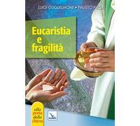 Eucaristia e fragilità