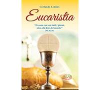 Eucaristia. Nuova ediz.