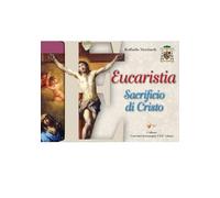 Eucaristia. Sacrificio di Cristo