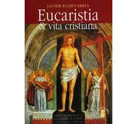 Eucaristia & vita cristiana