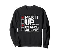 Euchre Partner Pick It Up Vado da Solo Felpa