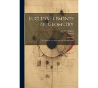Euclid David Gregory Euclid's Elements of Geometry (Tascabile)