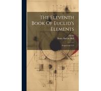Euclid Henry Sinclair Ha The Eleventh Book Of Euclid's Elemen (Copertina rigida)