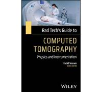 Euclid Seeram Rad Tech's Guide to Computed Tomography (Tascabile)