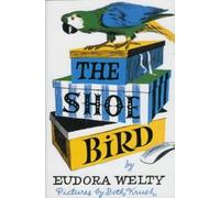 Eudora Welty The Shoe Bird (Copertina rigida)