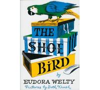 Eudora Welty The Shoe Bird (Copertina rigida)