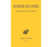 Eudoxe de Cnide, Temoignages Et Fragments (Tascabile)