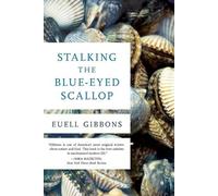 Euell Gibbons Stalking The Blue-Eyed Scallop (Tascabile) 19640101