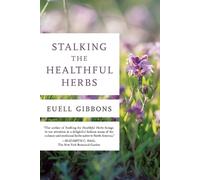 Euell Gibbons Stalking The Healthful Herbs (Tascabile) 19660101