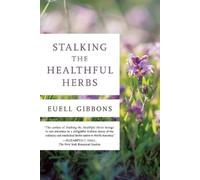 Euell Gibbons Stalking The Healthful Herbs (Tascabile) 19660101