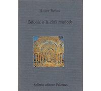 Eufonia o la città musicale
