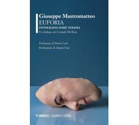 Euforia. Fotografia come terapia. Un dialogo con Corrado De Rosa - Mastrom...