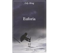 Libri Lily King - Euforia
