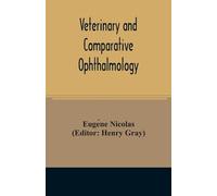 Eugène Nicolas Veterinary and comparative ophthalmology (Tascabile)