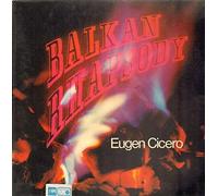 Eugen Cicero - Balkan Rhapsody