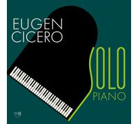Eugen Cicero Solo Piano (Re-Release) (CD)