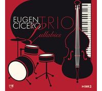 Eugen Cicero Trio Lullabies (CD) Album