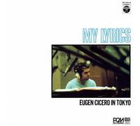 Eugen Cicero Trio - My Lyrics: Live in Tokyo
