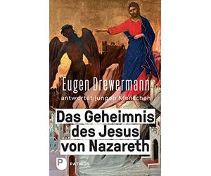 Eugen Drewerman Das Geheimnis des Jesus von Nazareth: Eugen Drewerma (Tascabile)