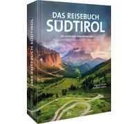 Eugen E. Hüsler Reise-Bildband Italien - Das Reisebuch Südtirol: Die (Tascabile)