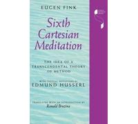 Eugen Fink Sixth Cartesian Meditation (Copertina rigida)