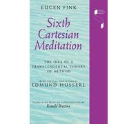 Eugen Fink Sixth Cartesian Meditation (Copertina rigida)