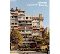 Eugen Gross Gelebte Utopie (Tascabile) architektur + analyse