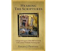 Eugen J. Pentiuc Hearing the Scriptures (Tascabile)