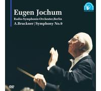 Eugen Jochum - Bruckner: Symphony No. 9