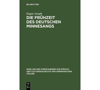 Eugen Joseph Die Frühzeit des deutschen Minnesangs (Copertina rigida)