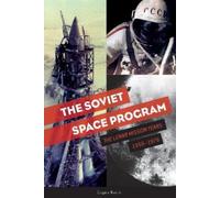 Eugen Reichl The Soviet Space Program (Copertina rigida) Soviets in Space Series