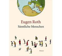 Eugen Roth Sämtliche Menschen: Ein Mensch; Mensch und Unmensc (Copertina rigida)