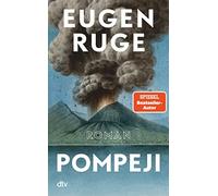 Eugen Ruge Pompeji oder Die fünf Reden des Jowna: Roman (Copertina rigida)