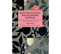 Eugen Varga Selected Political and Economic Writings of Eugen Varga (Tascabile)