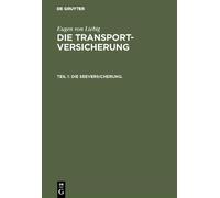 Eugen Von Liebig Die Seeversicherung. (Copertina rigida)